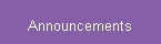Announcements